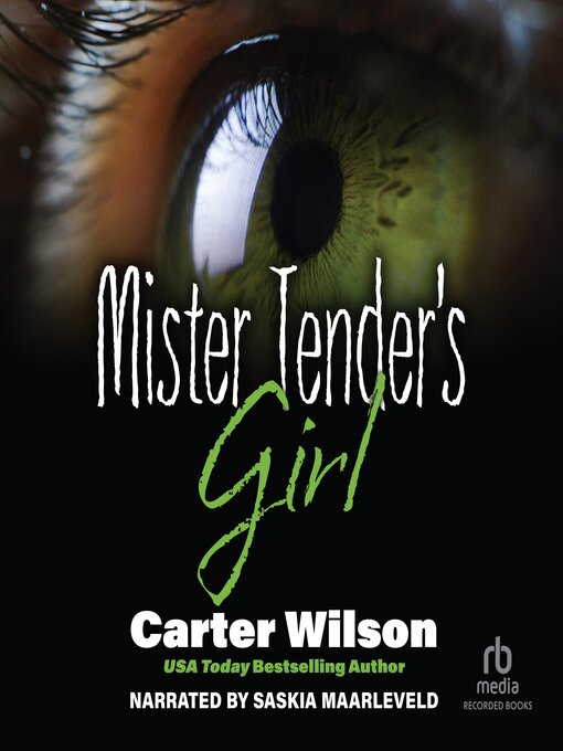 Title details for Mister Tender's Girl by Carter Wilson - Wait list